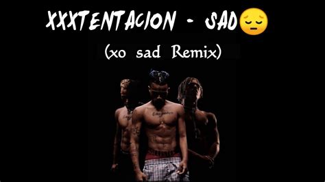 Xxxxtentacion Sad😔 Xo Sad Remix Youtube Music