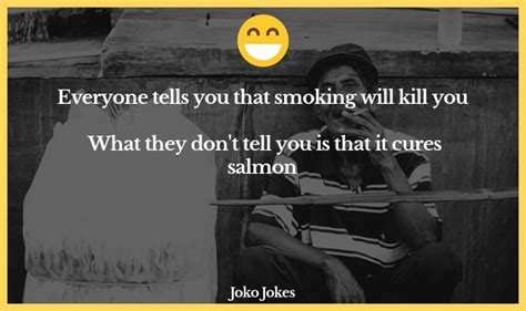 63 Smoking Jokes To Laugh Out Loud