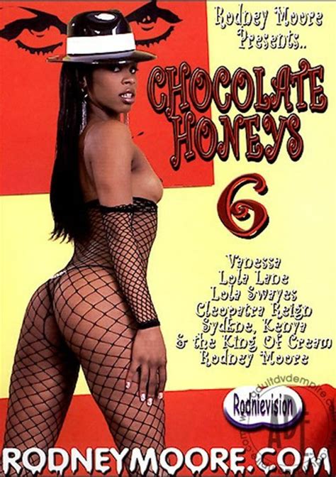 Chocolate Honeys 6 Rodney Moore Unlimited Streaming At