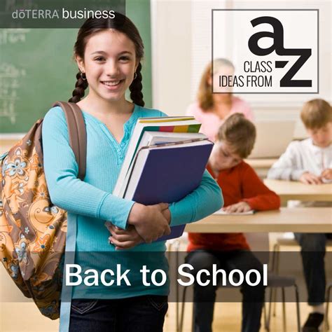 Class Ideas From A To Z Back To School Dōterra Essential Oils
