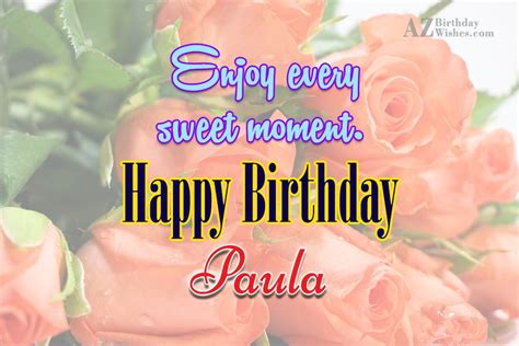 happy birthday paula azbirthdaywishescom