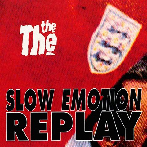 thethe slow emotion replay lyrics genius lyrics