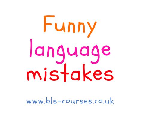funny language mistakes bristol language school