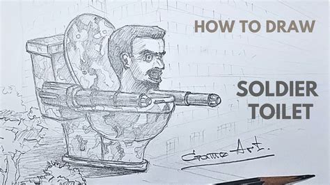 Skibidi Toilet How To Draw 😤😤 Soldier Toilet 🫡🫡 Drawing Youtube