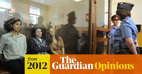 pussy riot trial i ve been there how can these women endure it
