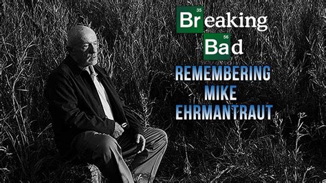 breaking bad remembering mike ehrmantraut youtube