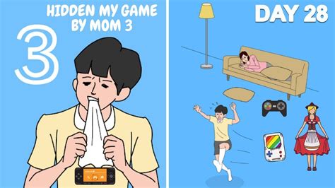 Hidden My Game By Mom 3 Day 28 Youtube
