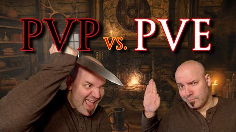 pvp  pve  discussion   gaming ages youtube