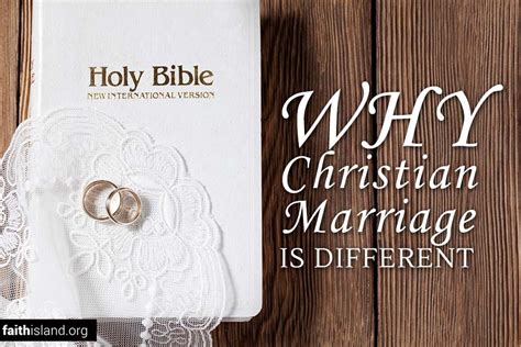 Why Christian Marriage Is Different Faith Island