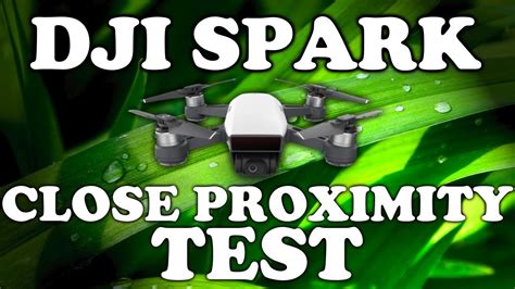 dji spark drone close proximity test raw footage youtube