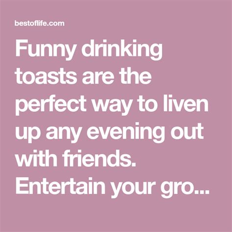 Best Funny Drinking Toasts Drinking Humor Drinking Toasts Toast Speech