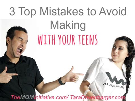 avoid making   top mistakes   teens  mom initiative