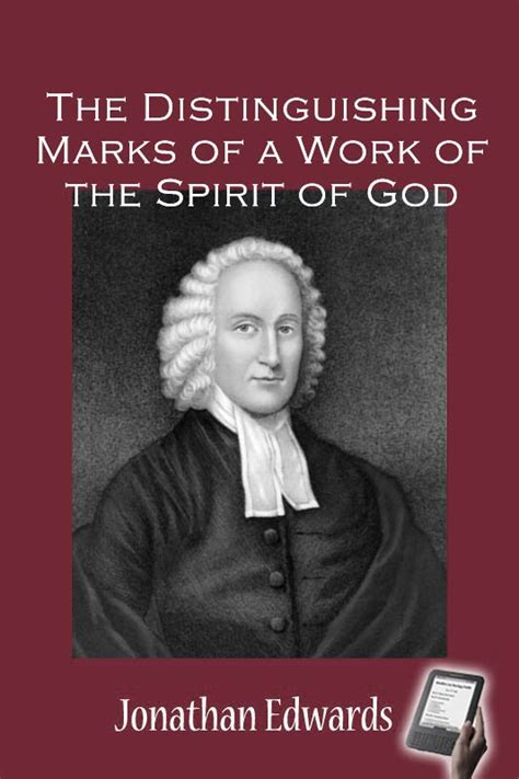 distinguishing marks   work   spirit  god  monergism