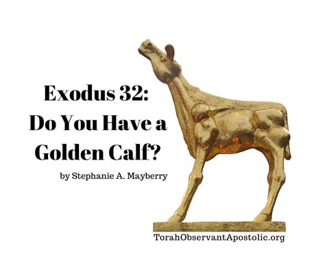 exodus      golden calf torah observant apostolics
