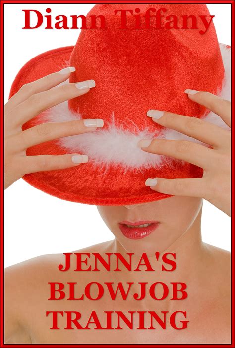 Jenna’s Blowjob Training When Milfs Teach A New Adult An Explicit