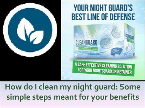 clean night guard    infos