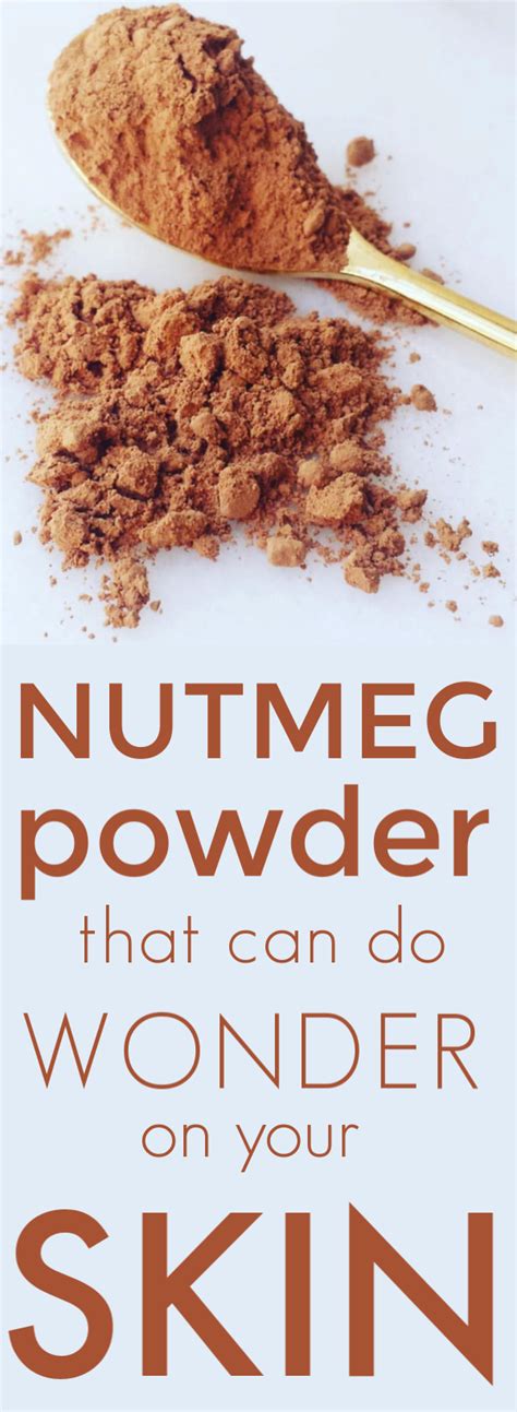 nutmeg powder   beautiful facial skin   time good