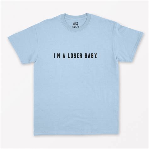 im  loser baby  shirt sad girl lonely fabulous etsy