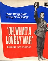 Bildresultat för Oh! What a Lovely War. Storlek: 157 x 200. Källa: www.amazon.co.uk