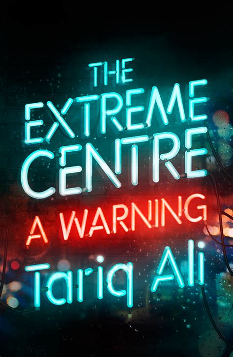 The Extreme Centre A Warning Archives Andrew Nurnberg Associates