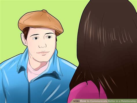 3 ways to communicate better in a relationship wikihow