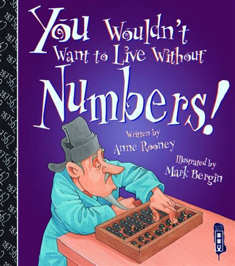 You Wouldn T Want To Live Without Numbers Salariya