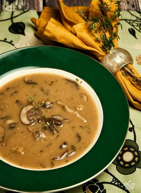 Wild Mushroom Soup Paleo Soup Stew Recipes Healthy Dinner Recipes