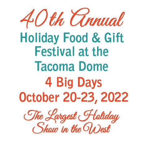 annual holiday food  gift festival   tacoma dome