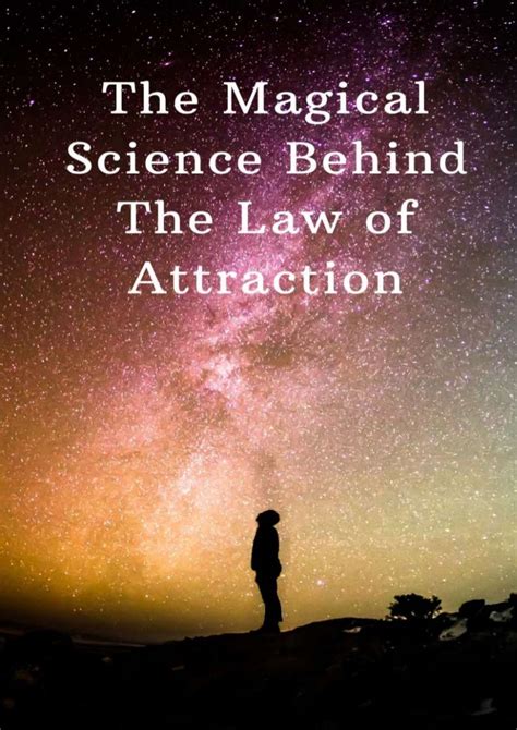 the magical science behind the law of attraction
