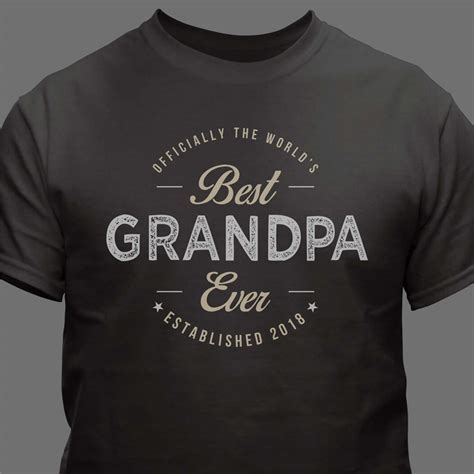 Personalized Best Ever T Shirt Grandpa Ts Tsforyounow