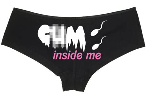 Cum Inside Me Knickers Cute Sexy Naughty Ladies Underwear Womens