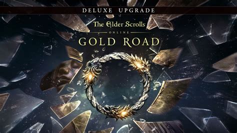 pre order  elder scrolls  deluxe upgrade gold road epic