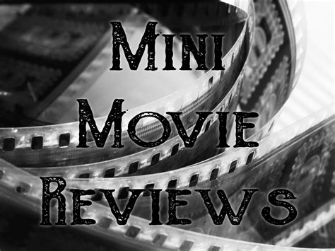 mini  reviews  july      life