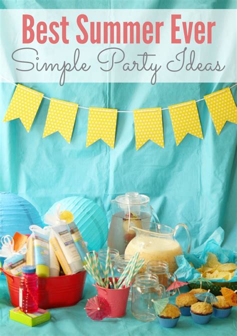 simple “best summer ever” party ideas