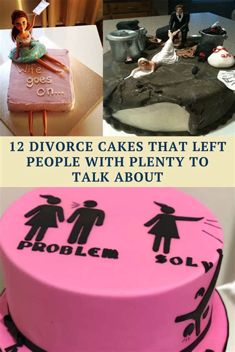 12 Divorce Cakes That Left People With Plenty To Talk About Divorce