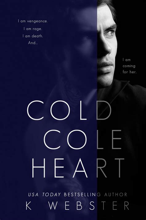 cold cole heart by k webster goodreads