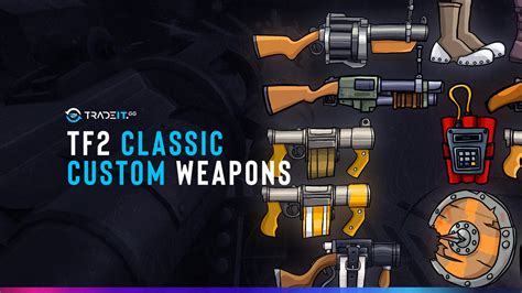 tf custom weapons  classic