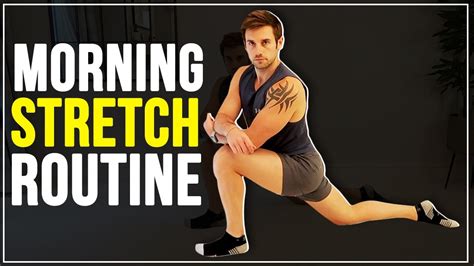 10 Minute Morning Stretch Routine Youtube