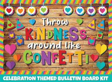 Throw Kindness Around Like Confetti Printable Bulletin Board