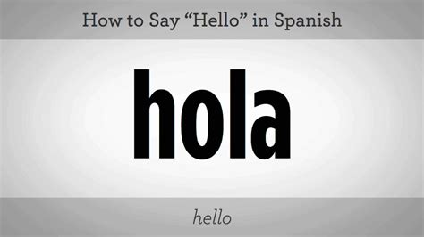 How To Say Hello In Spanish Howcast