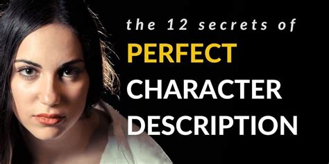 The 12 Secrets Of Character Description