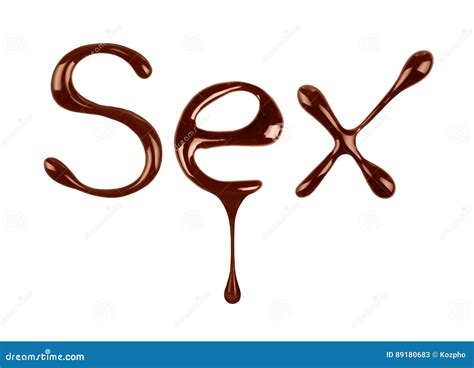 the word sex written by liquid chocolate on white stock image image