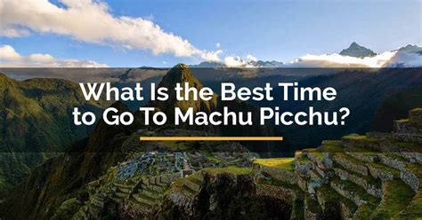 time    machu picchu learn  answer