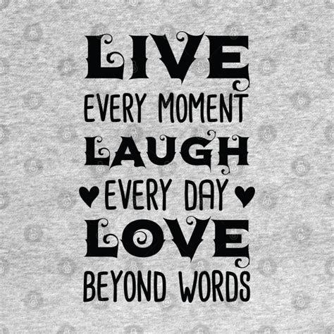 moment laugh  day love  words   moment