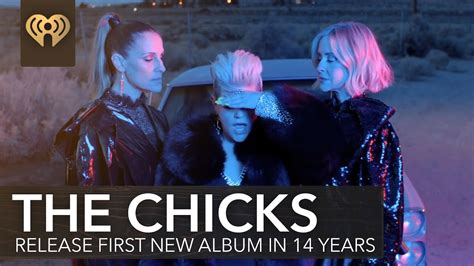 the chicks return with first album in 14 years fast facts youtube