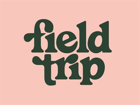 field trip logotype  bret hawkins  dribbble