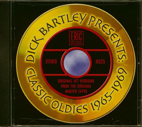 various cd dick bartley presents classic oldies 1965 69 cd bear