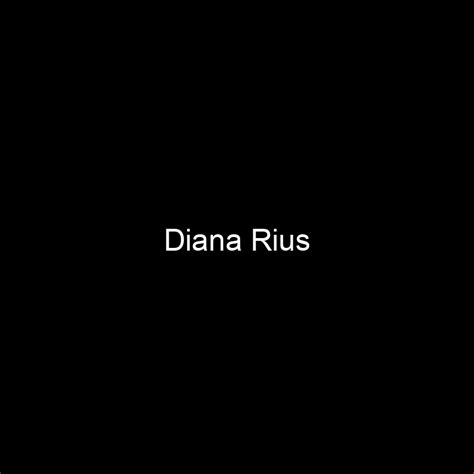 Fame Diana Rius Net Worth And Salary Income Estimation Mar 2024