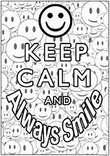 Calm Coloring Keep Pages Smile Printable Always Kids Adult Poster Colouring Sheets Big Color Adults Quotes Where Visit Carry Fun sketch template