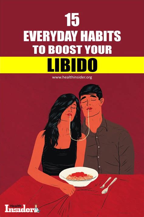 15 Everyday Habits To Boost Your Libido Libido Boost Libido Boost